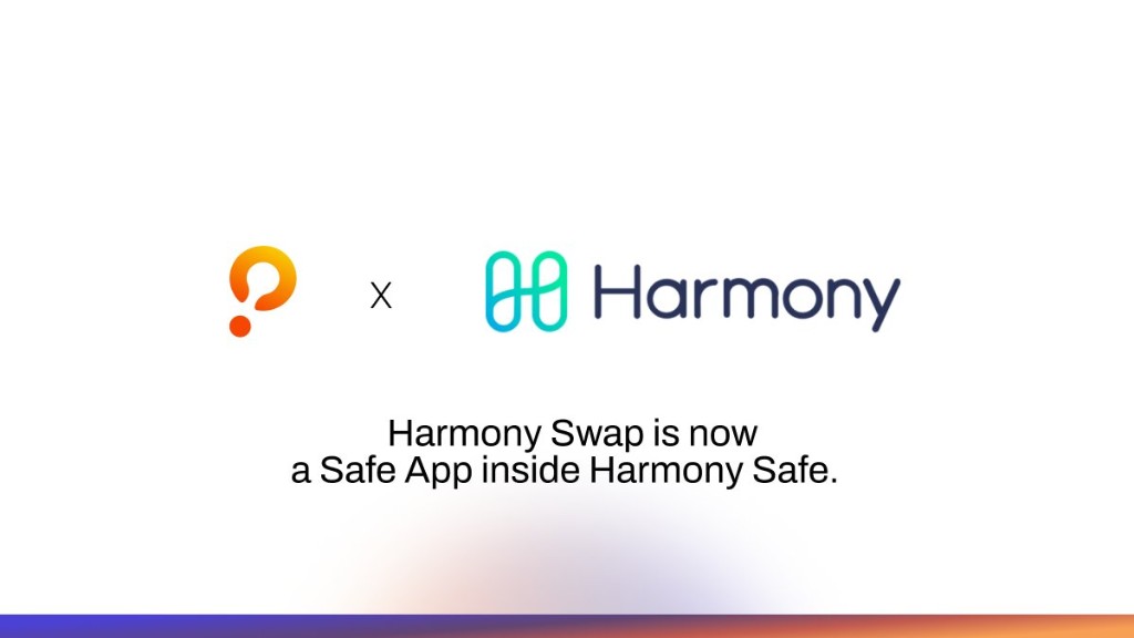 Harmony Swap is now a Safe App inside Harmony Safe